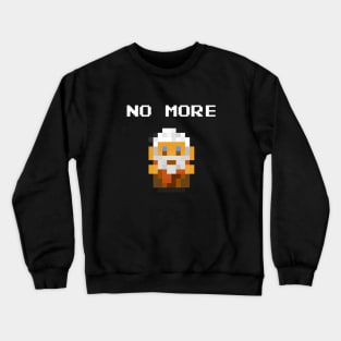 NO MORE! War Doctor Crewneck Sweatshirt